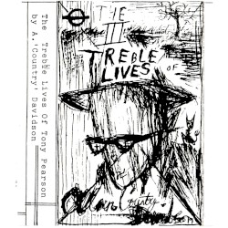 The Treble Lives of Tony Pearson