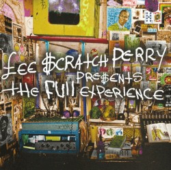 Lee 'Scratch' Perry Presents The Full Experience