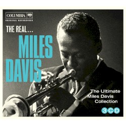 The Real... Miles Davis