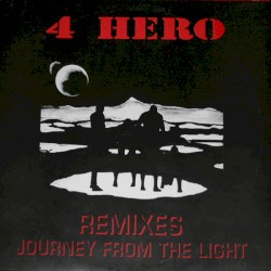 Journey From the Light: Remixes
