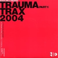 Trauma Trax 2004 (Part 1)
