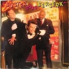 Buster Goes Berserk