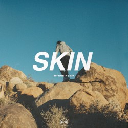Skin (MYRNE remix)