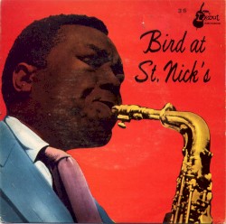 Bird At St. Nick's, Volume 2