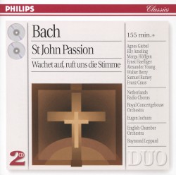 St. John Passion / Wachet auf, ruft uns die Stimme