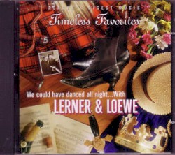 Timeless Favorites: We Could Have Danced All Night… With Lerner & Loewe