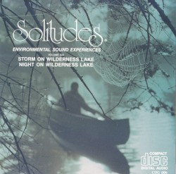 Solitudes, Volume 6: Storm on Wilderness Lake