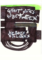 Ghost Notes In Between (I/II)