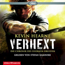Die Chronik des Eisernen Druiden, Band 2: Verhext