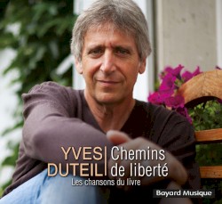 Chemins de liberté (Les Chansons du livre)