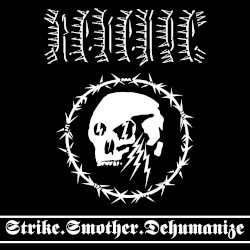 Strike.Smother.Dehumanize