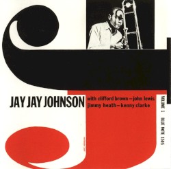 The Eminent Jay Jay Johnson, Volume 1