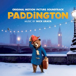 Paddington: Original Motion Picture Soundtrack