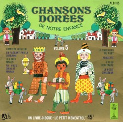 Chansons dorées de notre enfance, Volume 5