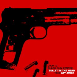 Bullet in the Head / Day Away