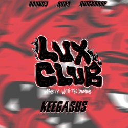 Lux Club (Party With The Demons)