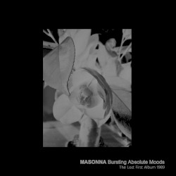 Bursting Absolute Moods: The Lost First Album 1989