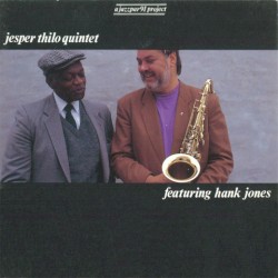 Jesper Thilo Quintet Featuring Hank Jones
