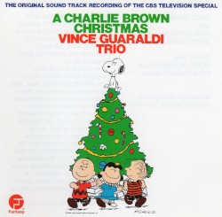 A Charlie Brown Christmas: The Original Sound Track Recording of the CBS Television Special