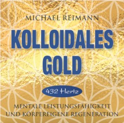 KOLLOIDALES GOLD [432 Hertz]