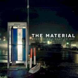 Everything I Want To Say