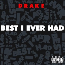 Best I Ever Had