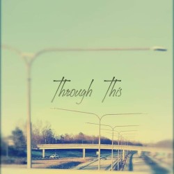 Through This