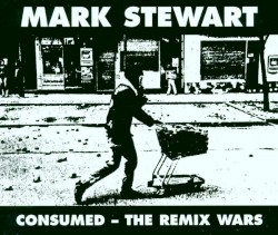 Consumed - The Remix Wars