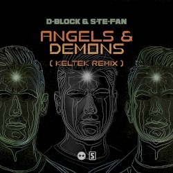 Angels & Demons (KELTEK Remix)