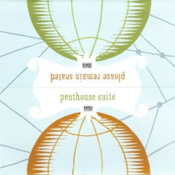 Penthouse Suite / Please Remain Seated