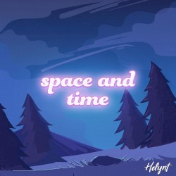 Through Space and Time