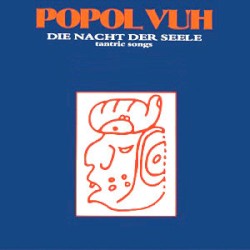Die Nacht der Seele: Tantric Songs