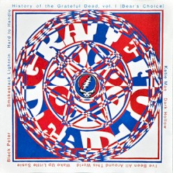 History of the Grateful Dead, Volume 1: Bear’s Choice