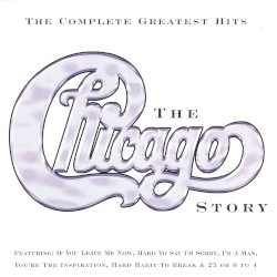 The Chicago Story: The Complete Greatest Hits