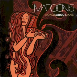 Songs About Jane