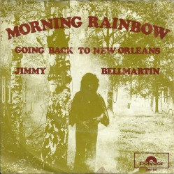 Morning Rainbow / Going Back to New Orleans