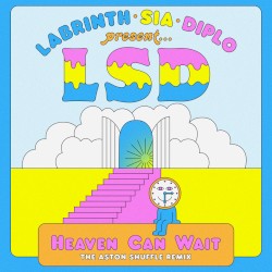 Heaven Can Wait (The Aston Shuffle remix)