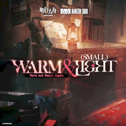 Warm and Small Light