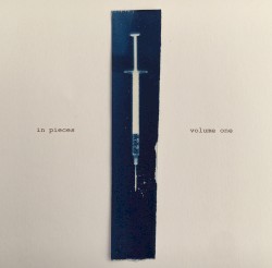 In Pieces - Volume One
