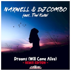 Dreams (Will Come Alive) (remix edition)