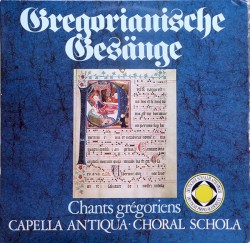 Gregorianische Gesänge - Chants grégoriens