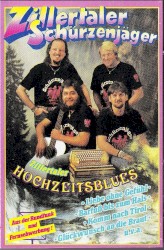 Zillertaler Hochzeitsblues