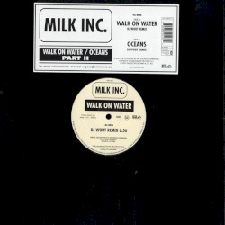 Walk on Water / Oceans