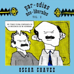 Par‐odias neo‐liberales, vol. 2