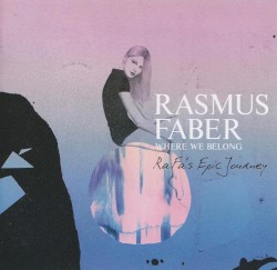 Where We Belong (RaFa's Epic Journey)