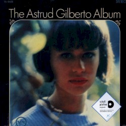 The Astrud Gilberto Album