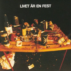 Livet är en fest