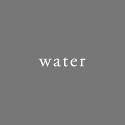 water