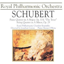 Piano Quintet in A Major Op. 114, 'The Trout' D667 / String Quartet in A Minor Op. 29