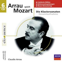 Arrau Spielt Mozart: Die Klaviersonaten (Gesamtaufnahme)